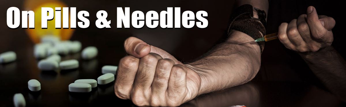 On Pills and Needles